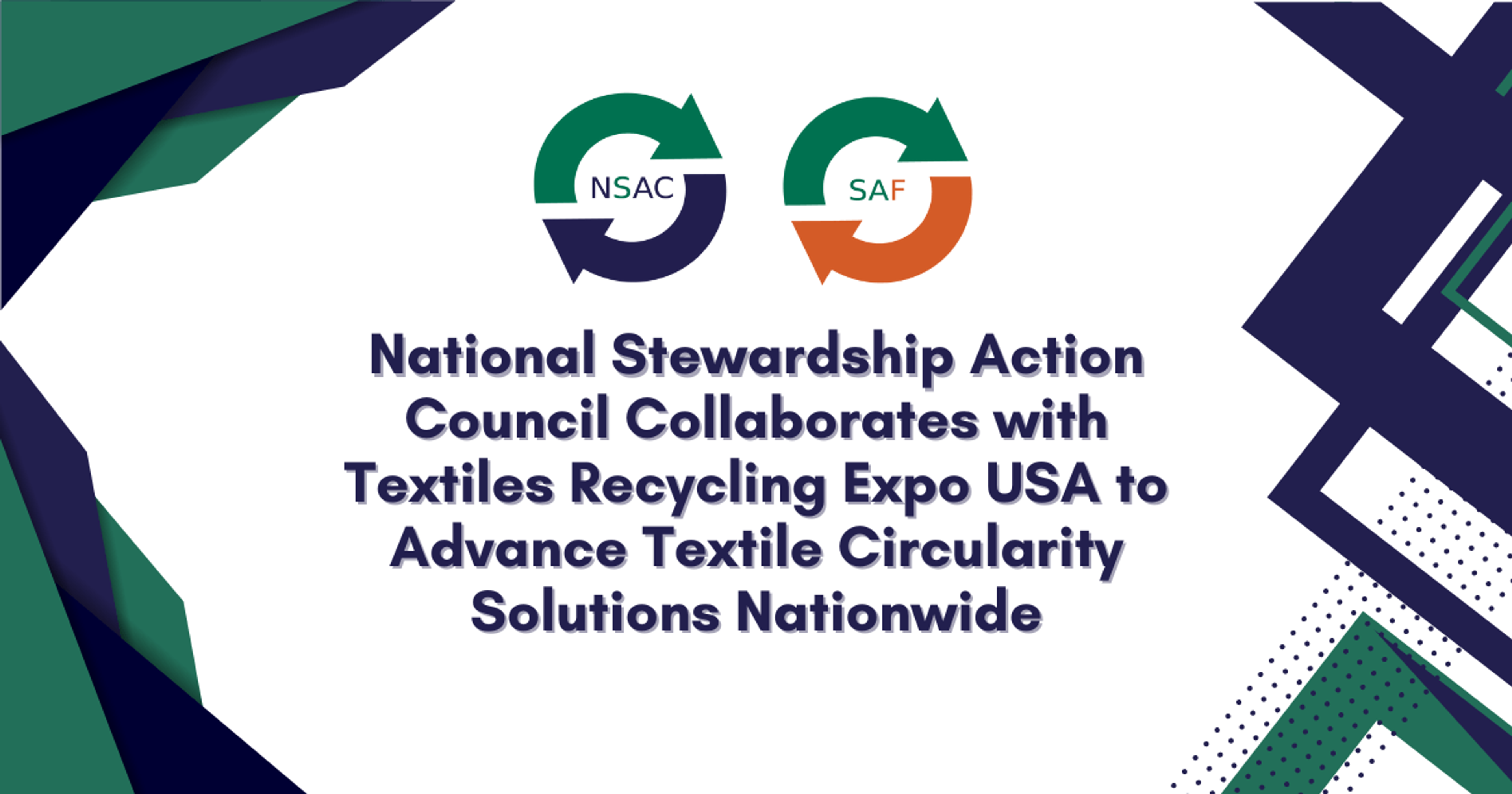 Textiles Recycling Expo USA and National Stewardship Action Council